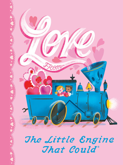 Title details for Love from the Little Engine That Could by Watty Piper - Available